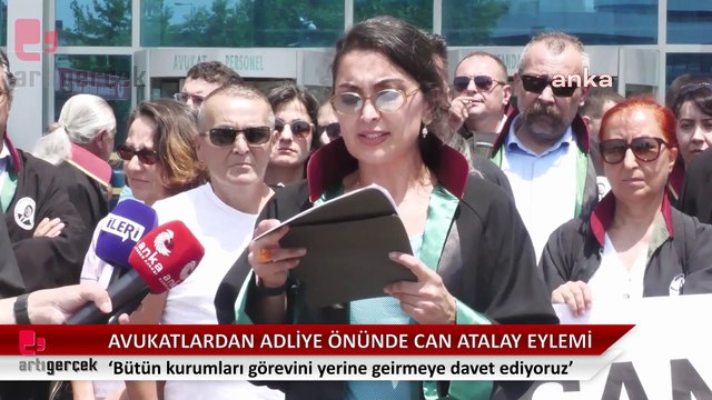 Adliye önünde toplandılar: Avukatlardan 'Can Atalay' eylemi