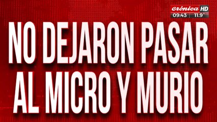 Piquete mortal: turista se descompensó y murió porque no dejaron avanzar al micro