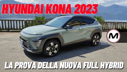 HYUNDAI KONA 2023 | La prova in anteprima della full hybrid