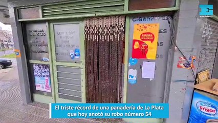 El triste récord de una panadería de La Plata que hoy anotó su robo número 54