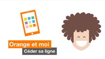 Orange et moi : céder sa ligne