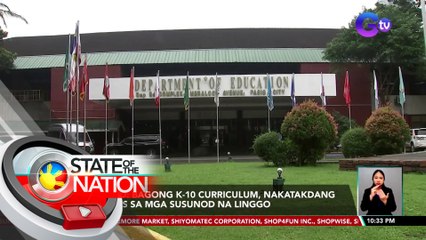 Download Video: DepEd: Bagong K-10 curriculum, nakatakdang ilabas sa mga susunod na linggo | SONA