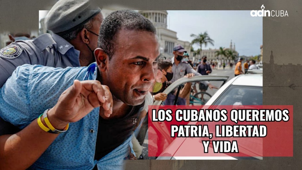 Los cubanos queremos PATRIA, LIBERTAD Y VIDA