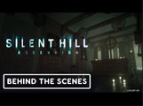 Silent Hill: Ascension | Official Behind the Scenes Clip
