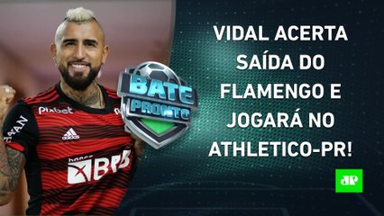 Download Video: Vidal DEIXA o Flamengo e é o NOVO REFORÇO do Athletico-PR; Corinthians JOGA HOJE! | BATE PRONTO