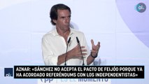 Aznar: «Sánchez no acepta el pacto de Feijóo porque ya ha acordado referéndums con los independentistas»