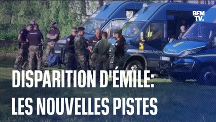 Disparition d'Émile: les nouvelles pistes