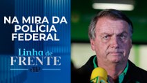 Bolsonaro terá nova oitiva para depor sobre reunião com Marcos do Val e Silveira | LINHA DE FRENTE