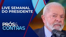 Lula: “Centrão não é um partido político” | PRÓS E CONTRAS