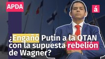 ¿Engañó Putin a la OTAN con la supuesta rebelión de Wagner?