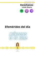 Efemérides Miércoles 12 Julio 2023