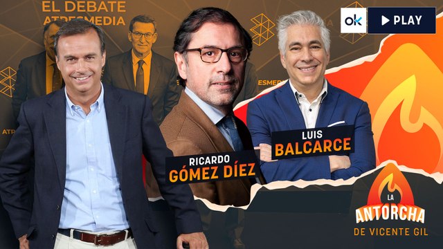 LA ANTORCHA | Feijóo saca de quicio a Sánchez pero pide prudencia: el muerto sigue vivo hasta el 23J