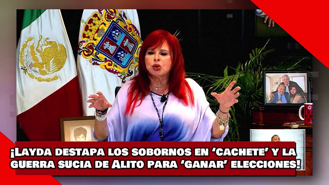 ¡VEAN! ¡Layda destapa los sobornos en ‘cachete’ y la guerra sucia de Alito para ‘ganar’ elecciones!