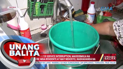 Araw-araw na water service interruption, magsisimula na mamayang gabi; mga residente at may negosyo,naghahanda na | UB