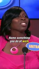 Family Feud -   Yeah, this one’s definitely NSFW.