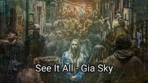 See It All - Gia Sky - English Songs Chill Mix, Mood Vibes
