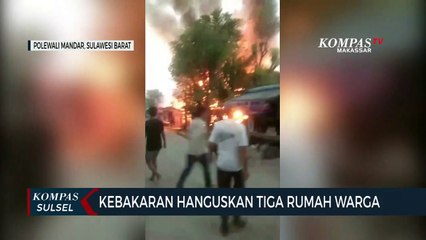 Kebakaran Hanguskan Tiga Rumah Warga di Desa Sumarrang