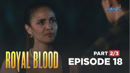 Royal Blood: Diana’s changed demeanor (Full Episode 18 - Part 2/3)