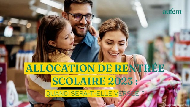 Allocation de rentrée scolaire 2023 : quand sera-t-elle versée ?