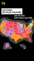 Quels sont les endroits les plus touchés par les lois anti-trans aux États-Unis ?
