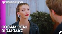 Pollyanna Deyince De Sen Be Çağla - Aşk Mantık İntikam 14. Bölüm