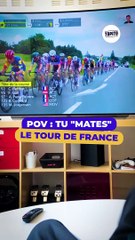 POV : TU "REGARDES" LE TOUR DE FRANCE