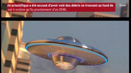 Un scientifique accusé d’avoir volé des débris qu’il pense appartenir à un OVNI !