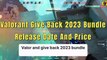 Valorant Give Back Bundle 2023 | Release Date, Price, Skins | Valorant Updates |  @AvengerGaming71 ​