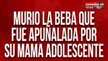 Murió la beba que fue apuñalada por su mamá adolescente