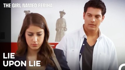 What Are You Afraid of, Feriha - The Girl Named Feriha