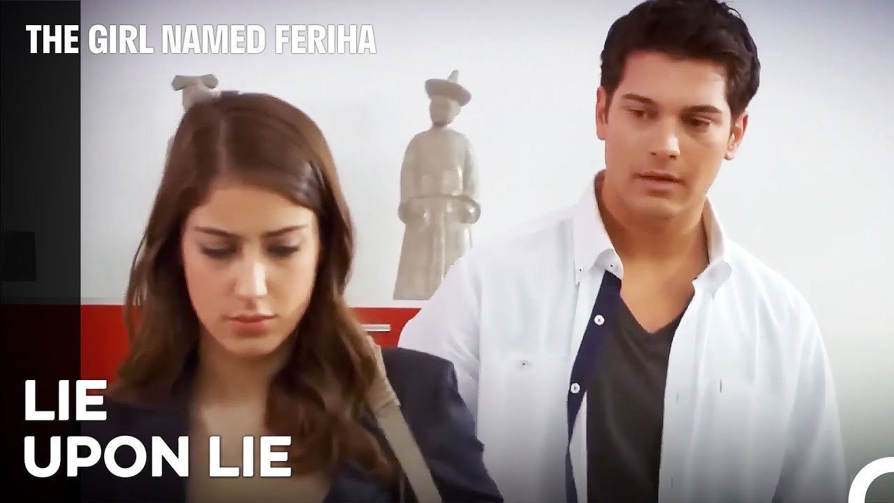 What Are You Afraid of, Feriha - The Girl Named Feriha