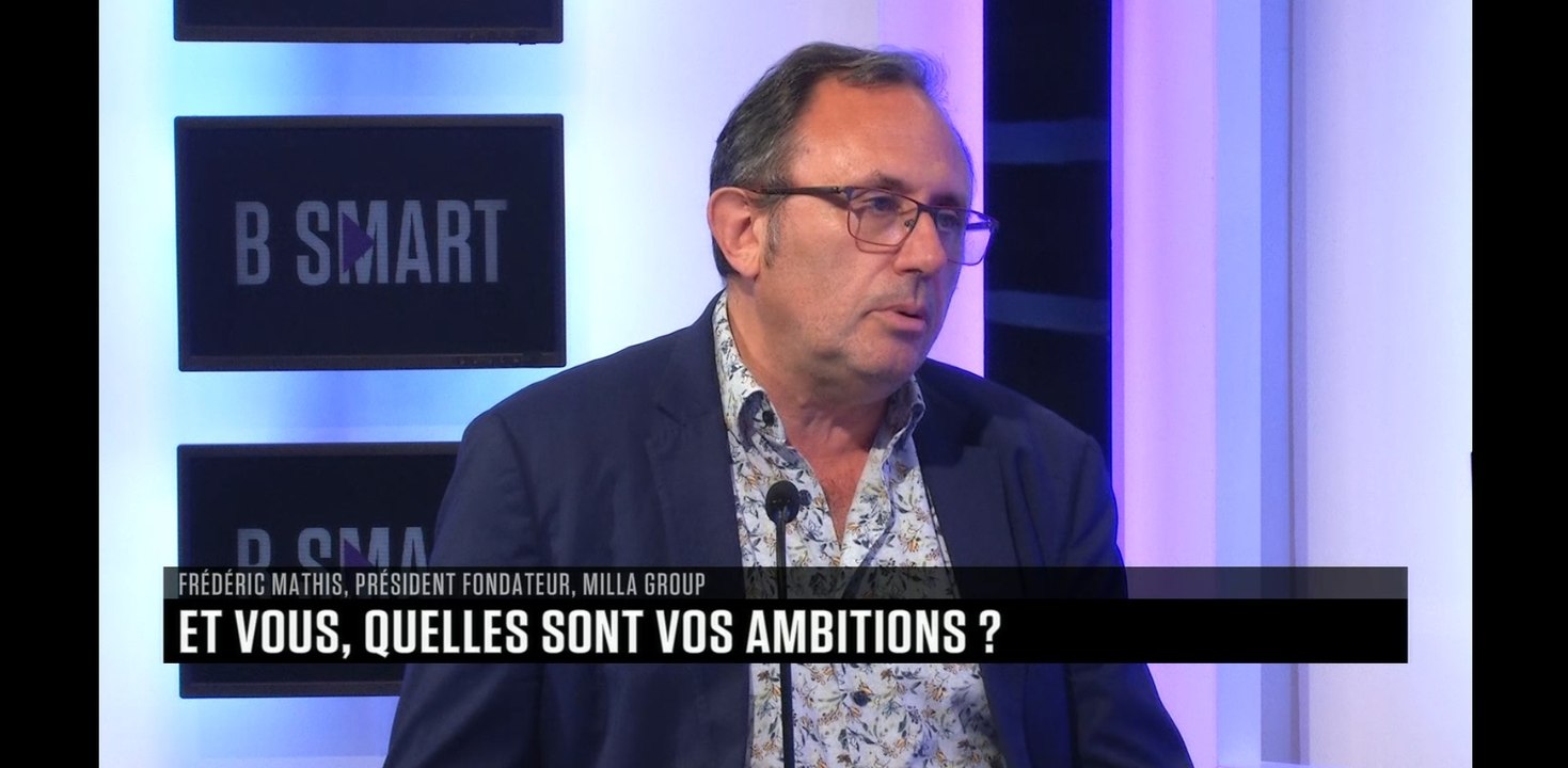SMART LEADERS - L'interview de Frédéric Mathis (Milla Group) par ...