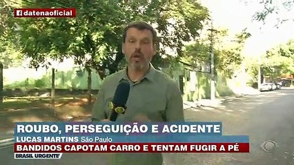 Bandidos capotam carro e tentam fugir a pé