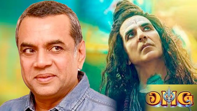 Here's what Paresh Rawal said on OMG 2