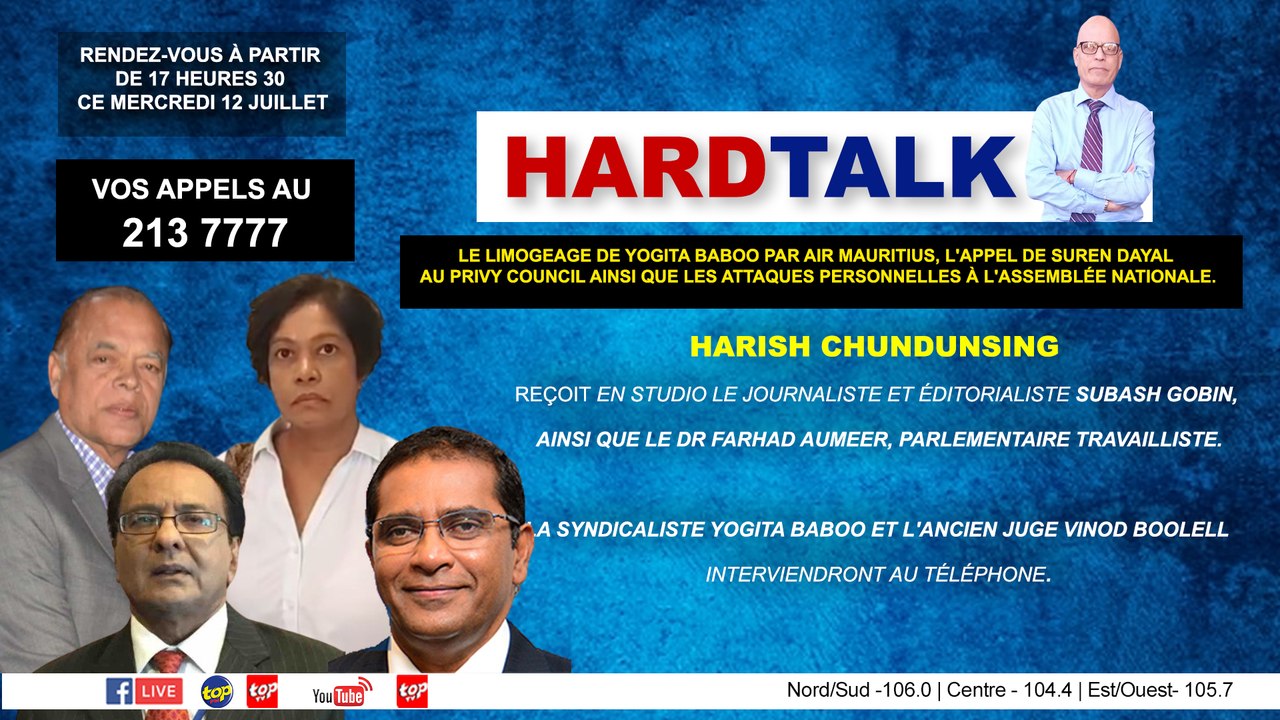 Hardtalk cet après-midi : Le limogeage de Yogita Baboo par Air Mauritius, l'appel de Suren Dayal au Privy Council ainsi que les attaques personnelles à l'Assemblée Nationale. Harish Chundunsing reçoit en studio le journaliste et éditorialiste Subash Gobin