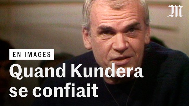 Kundera : « Nous avons tous besoin que quelqu'un nous regarde »