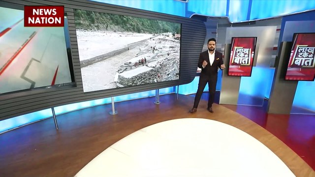 Lakh Take Ki Baat : Himachal Pradesh में सैलाब भारी तबाही
