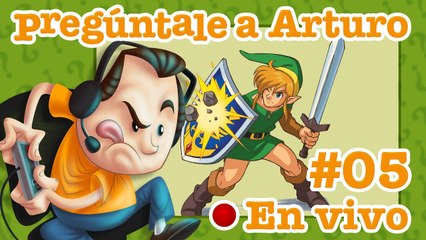 Zelda: A Link to the Past #05 - Pregúntale a Arturo en Vivo (11/07/2023)