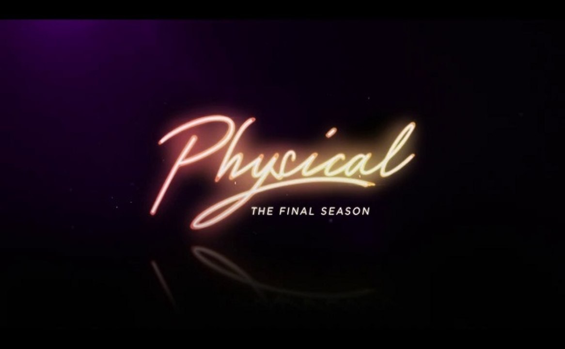 Physical - Trailer Saison 3