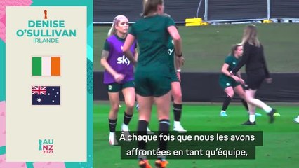 Gr. B - O'Sullivan (Irlande) : "L'Australie a une équipe fantastique"