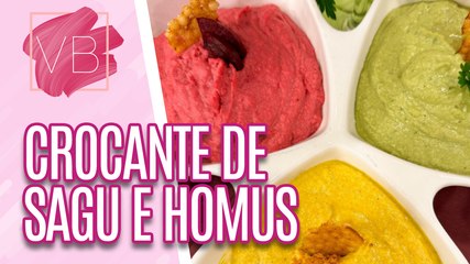 Crocante de SAGU com HOMUS colorido - Você Bonita (12/07/2023)