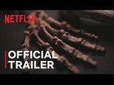 Unknown: Cave of Bones | Official Trailer - Netflix