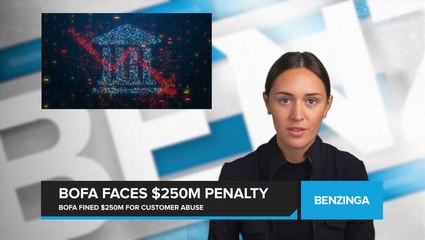Bank of America Faces A $250M Penalty