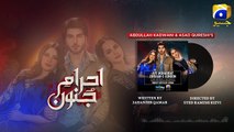 Aye Mohabbat Shukriya   Ehraam-e-Junoon OST    Rahat Fateh Ali Khan - Neelam Muneer - Imran Abbas