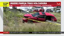 Muere pareja tras volcadura en la autopista México-Pirámides