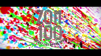 Zom 100: Bucket List of the Dead  - Trailer