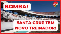 SANTA CRUZ anuncia NOVO TREINADOR