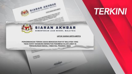 [TERKINI] Wisma Putra: 10 rakyat Malaysia di Manali selamat