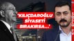 Eren Erdem'den Gündem Olacak Kılıçdaroğlu Çıkışı! 'Siyaseti Bırakırsa...'