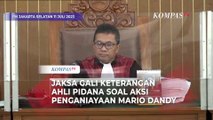 [FULL] Sidang Mario Dandy, Jaksa Gali Keterangan Ahli Pidana soal Penganiayaan